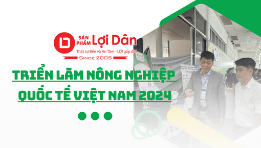 Triển lãm Nông nghiệp Quốc tế Việt Nam 2024: Nơi hội tụ tinh hoa nông nghiệp và khẳng định vị thế của Lợi Lợi Dân 13 Ky thuat trong du du nghieng